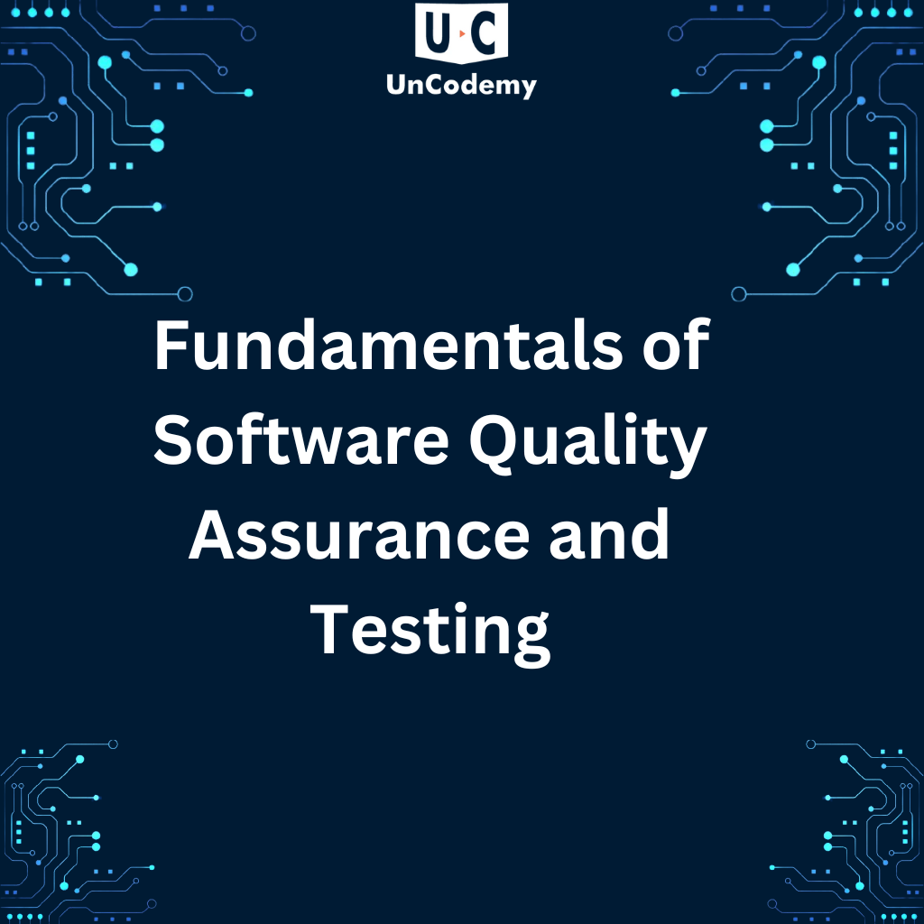 Fundamentals of Software Quality Assurance and Testing - Elitetravel.co.in